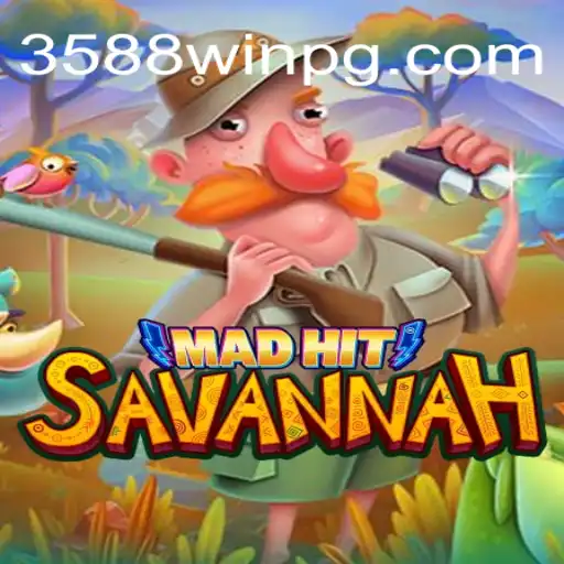 Descubra o Fascinante Mundo de MadHitSavannah e Vença com 3588WIN.COM